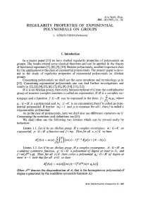 Regularity Properties of Exponential Polynomials on Groups L