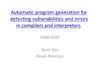 Automatic Program Generation for Detecting Vulnerabilities and Errors in Compilers and Interpreters