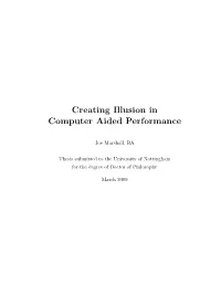 Creating Illusion in Computer Aided Performance