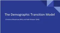 The Demographic Transition Model