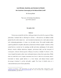 Low Altruism, Austerity, and Aversion to Default: Are Countries Converging to the Natural Debt Limit?