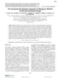 The Structural and Dynamic Responses of Stange Ice Shelf to Recent Environmental Change T.O