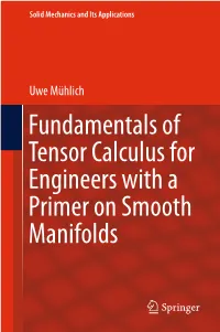 Fundamentals of Tensor Calculus for Engineers with a Primer on Smooth Manifolds Solid Mechanics and Its Applications