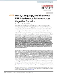 Music, Language, and the N400: ERP Interference Patterns Across Cognitive Domains Nicole Calma-Roddin1,3 ✉ & John E