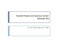 Hinode Project and Science Center (Hinode-SC)