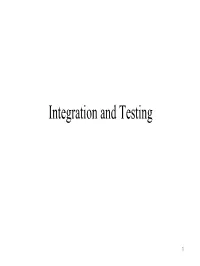 Integration and Testing