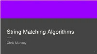 String Matching Algorithms