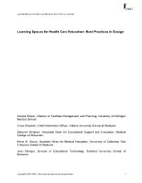 Learning Spaces for Health Care Education: Best Practices in Design