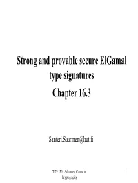 Strong and Provable Secure Elgamal Type Signatures Chapter 16.3