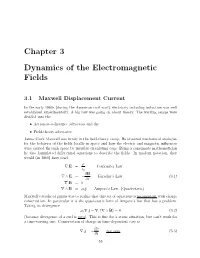 Chapter 3 Dynamics of the Electromagnetic Fields