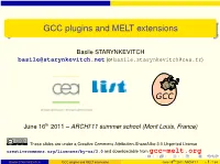 GCC Plugins and MELT Extensions