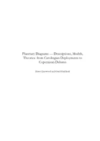 Planetary Diagrams — Descriptions, Models, Theories: from Carolingian Deployments to Copernican Debates