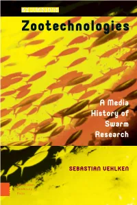 Zootechnologies History of Swarm Research and Its Significance to Current Socio-Technological Processes