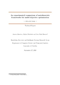 An Experimental Comparison of Metaheuristic Frameworks for Multi-Objective Optimization
