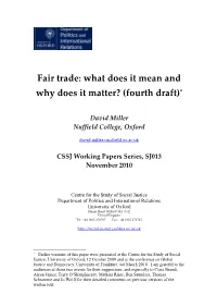 Fair Trade: What Does It Mean and Why Does It Matter? (Fourth Draft)*