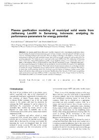 Plasma Gasification Modeling of Municipal Solid Waste from Jatibarang Landfill in Semarang, Indonesia: Analyzing Its Performance Parameters for Energy Potential