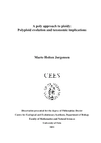 A Poly Approach to Ploidy: Polyploid Evolution and Taxonomic Implications