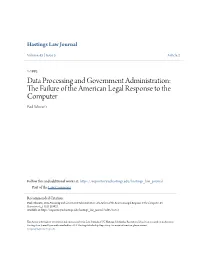 Data Processing and Government Administration: the Aif Lure of the American Legal Response to the Computer Paul Schwartz