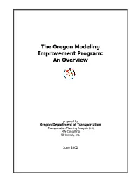 The Oregon Modeling Improvement Program: an Overview