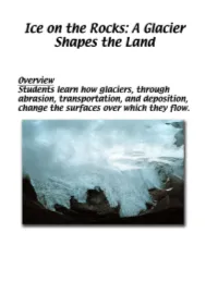 Ice on the Rocks: a Glacier Shapes the Land