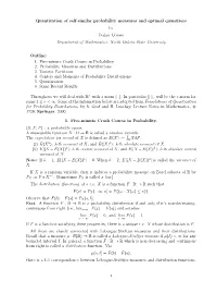 Quantization of Self-Similar Probability Measures and Optimal Quantizers by Do˘Ganc¸¨Omez Department of Mathematics, North Dakota State University
