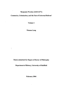 Benjamin Worsley (1618-1677): Volume 1 Thomas Leng Thesis