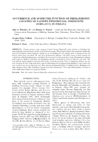 Occurrence and Suspected Function of Prematernity Colonies of Eastern Pipistrelles, Perimyotis Subflavus, in Indiana