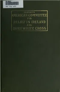 Report of the Irish White Cross to 31St August, 1922