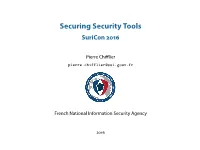 Securing Security Tools Suricon Ö.Wï