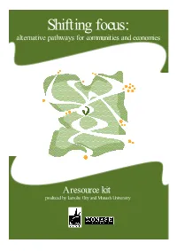 Shifting Focus: Alternative Pathways for Communities and Economies