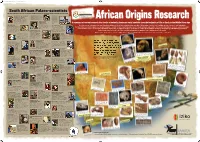 South African Palaeo-Scientists the Names Listed Below Are Just Some of South Africa’S Excellent Researchers Who Are Working Towards Understanding Our African Origins