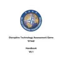 Disruptive Technology Assessment Game 'DTAG' Handbook V0.1