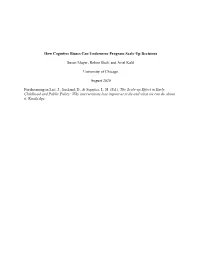 How Cognitive Biases Can Undermine Program Scale-Up Decisions Susan Mayer, Rohen Shah, and Ariel Kalil University of Chicago Au