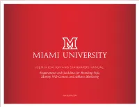 Identification and Standards Manual: Requirements and Guidelines for Branding, Style, Identity, Web Content, and Athletics Marketing