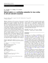 Nutrient Uptake As a Contributing Explanation for Deep Rooting in Arid and Semi-Arid Ecosystems
