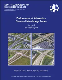 Performance of Alternative Diamond Interchange Forms Volume 1 Research Report