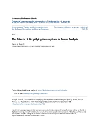 The Effects of Simplifying Assumptions in Power Analysis
