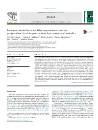 Increased Steroid Hormone Dehydroepiandrosterone and Pregnenolone Levels in Post-Mortem Brain Samples of Alcoholics