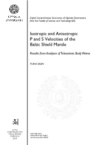 Isotropic and Anisotropic P and S Velocities of the Baltic Shield Mantle