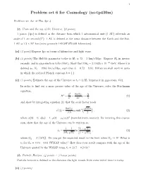 Problem Set 6 for Cosmology (Ns-Tp430m)