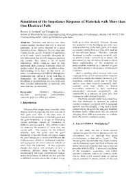 Simulation of the Impedance Response of Materials with More Than One Electrical Path