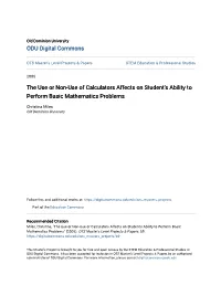 The Use Or Non-Use of Calculators Affects on Student's Ability to Perform Basic Mathematics Problems