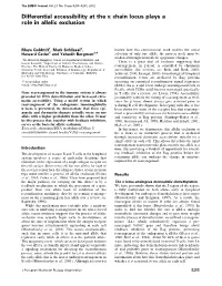 Differential Accessibility at the K Chain Locus Plays a Role in Allelic Exclusion