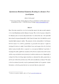 Spontaneous Rotational Symmetry Breaking in a Kramers Two- Level System