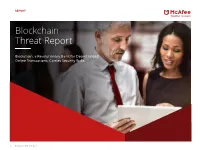 Blockchain Threat Report