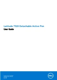 Latitude 7320 Detachable Active Pen User Guide