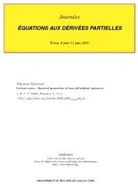 Lecture Notes : Spectral Properties of Non-Self-Adjoint Operators