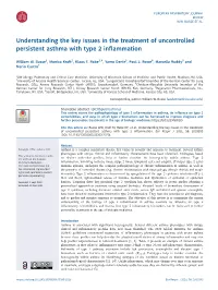 Understanding the Key Issues in the Treatment of Uncontrolled Persistent Asthma with Type 2 Inflammation