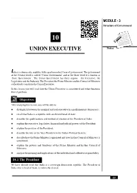 Union Executive MODULE - 3 Structure of Government