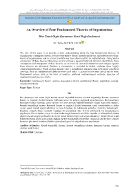 An Overview of Four Fundamental Theories of Organizations